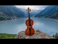 Heavenly Music 🎻 Relaxing Violin, Cello & Piano Instrumental 🎻 Alps 4k