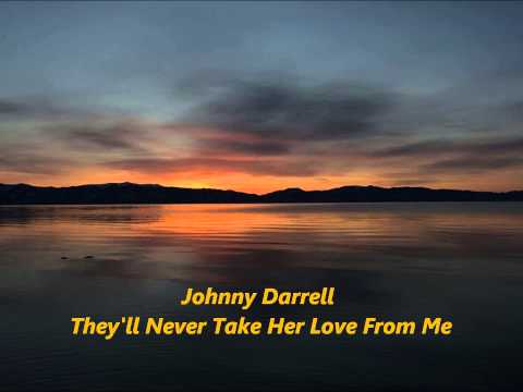 Theyll Never Take Her Love From Me - Johnny Gray