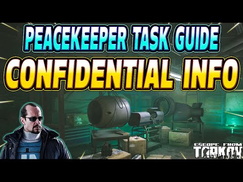Confidential Info - Peacekeeper Task Guide - Escape From Tarkov