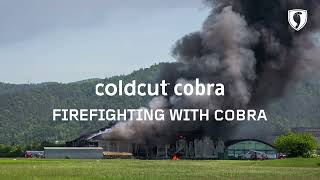 Coldcut Cobra: Safer, cleaner and more efficient firefighting