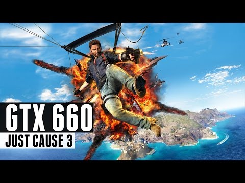 Just Cause 3 Running On A Gtx 660 And Amd Fx 6300 At High Settings Just Cause 3 General Discussions Just Cause 3 Running On A Gtx 660 And Amd Fx 6300 At High Settings Just Cause 3 General Discussions