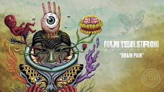 Four Year Strong "Brain Pain"