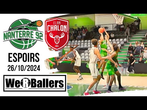 Nanterre92 vs SASP Elan Chalon Espoirs 26/10/2024 Highlights by We R Ballers