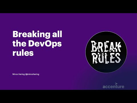 Breaking all the DevOps rules