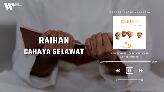 Raihan - Cahaya Selawat (Lirik Video)