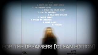 Jon Bellion - For The Dreamers [CLEAN VERSION]