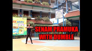 Download lagu SENAM PRAMUKA WITH DUMBLE mp3