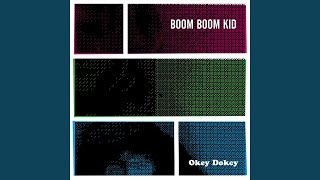 Boom Boom Kid - Topic
