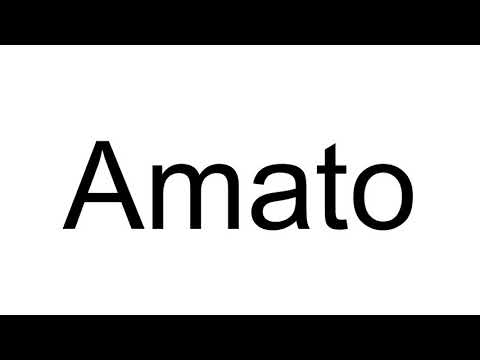 How to Pronounce Amato