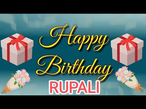 Happy Birthday Rupali 🎂🎉🎉🎊🎊 #birthdaywishes #happybirthdayrupali #happybirthday #happybirthdaywishes
