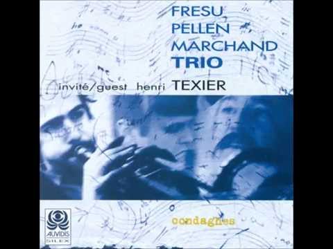 Fresu/Pellen/Marchand Trio - Ar Sorserez