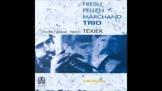 Fresu/Pellen/Marchand Trio - Ar Sorserez