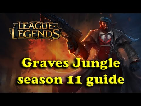 Season 11 Graves guide low elo ranked