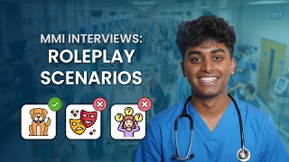 4 Tough MMI Roleplay Scenarios You MUST Nail | MMI & Panel | Medical School Interview Questions