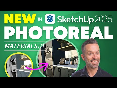 SketchUp 2025: Photoreal Materials Are Finally Here!