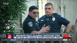 Neighbors react to human trafficking sting in northeast Bakersfield home