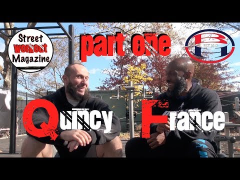 Street Workout Magazine EP12 - Quincy France Interview (Brotherhood Fitness) Part ONE