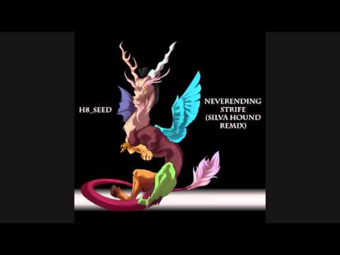 H8_Seed - Neverending Strife (Silva Hound Remix)