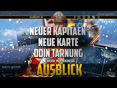 NEUER KAPITÄN, NEUE KARTE, ODIN TARNUNG & mehr - deutsch - World of Warships