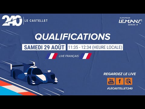 REPLAY FR - Qualifications - Le Castellet 240