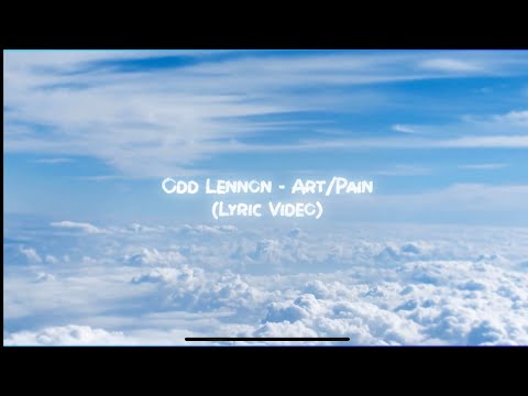 Odd Lennon - Art/Pain [LYRIC VIDEO]