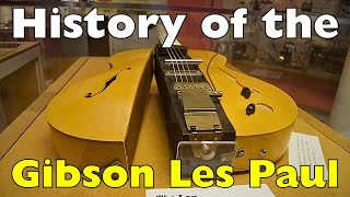 Download lagu The History of the Gibson Les Paul Guitar mp3