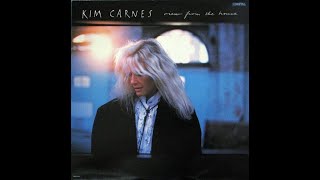 Kim Carnes  -  Speed Of The Sound Of Loneliness   +   If You Don&#39;t Want My Love    1988