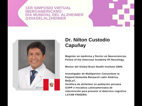 1er Simposio Virtual Iberoamericano Día del Alzheimer 2021-Dr. Nilton Custodio Capuñay, Perú