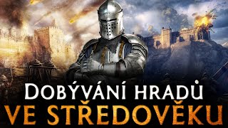 Dobývání hradů ve středověku - jakým způsobem se obléhaly a bránily hrady | Historie