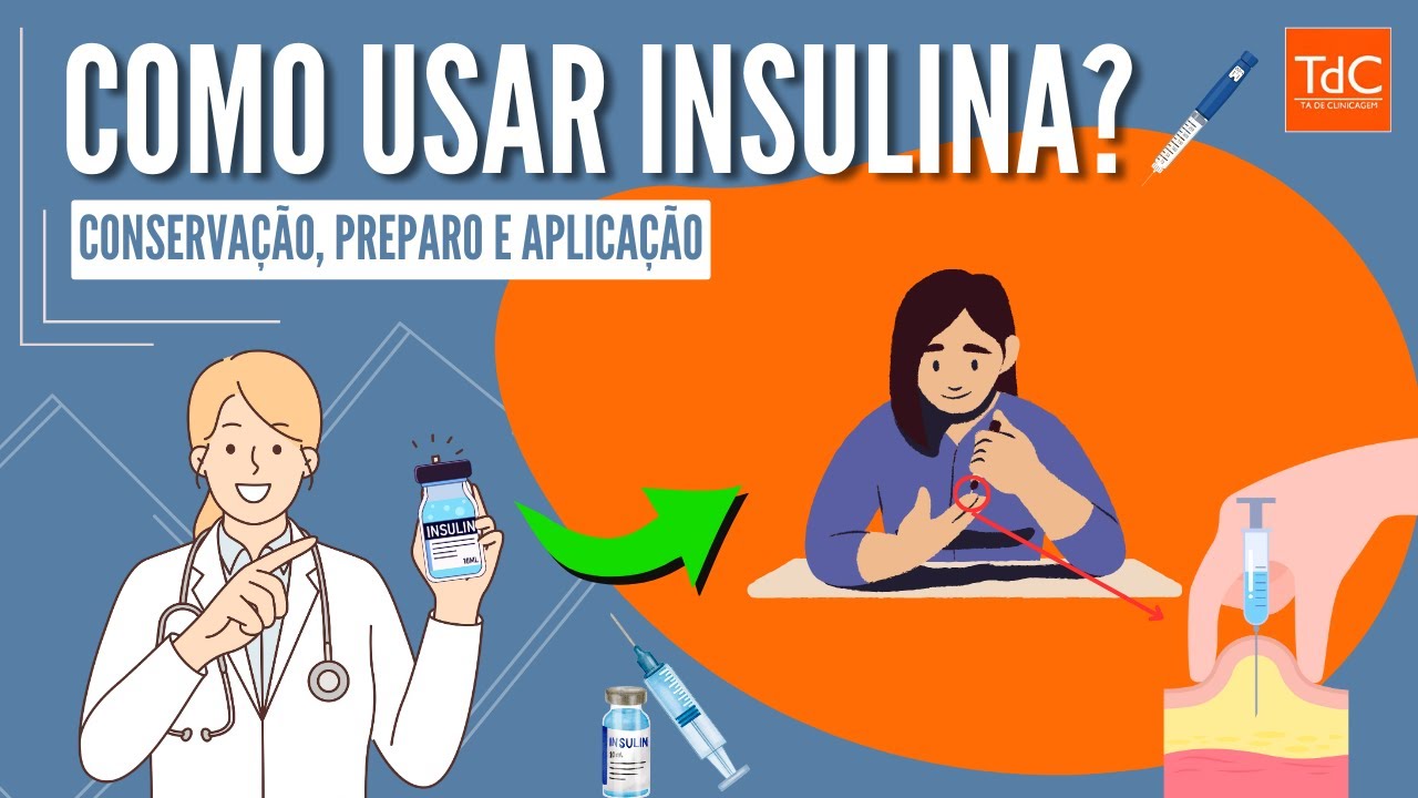 INSULINA: guia rápido de como conservar, preparar e aplicar.