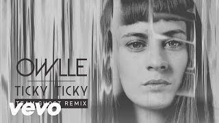 Owlle - Ticky Ticky (Team Ghost Remix) (Audio)
