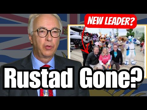 BC politics in Chaos - Rustad Out & New BC Liberal in?