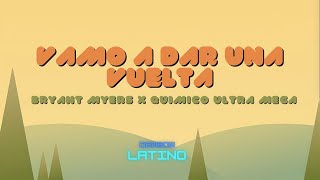 Bryant Myers x Quimico UltraMega - Vamo A Dar Una Vuelta Remix (Letra/Lyrics)