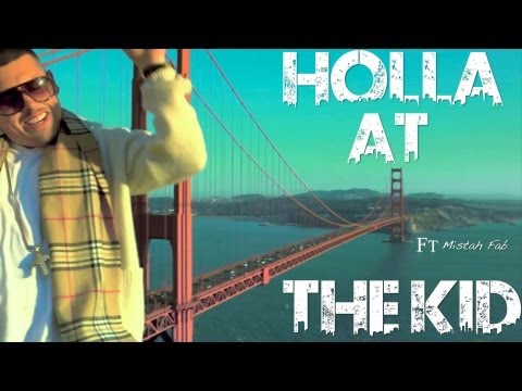 The Baby Ft Mistah Fab - HOLLA AT THE KID