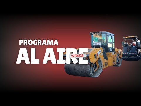 Programa Al Aire Martes 27/01/26: Amor con amor se paga: obras que transforman la ciudad