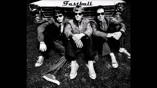 Fastball  - Quit Your Job