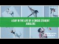 Day In The Life Of A Circus Student Jugglers