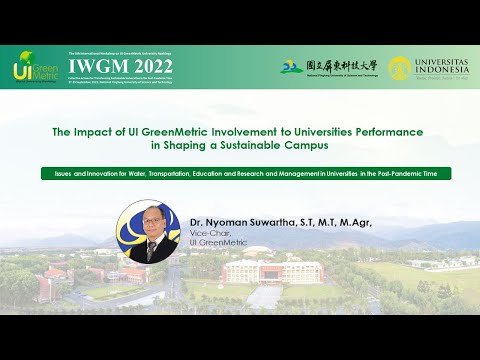 Dr. Nyoman Suwartha, S.T, M.T, M.Agr, Vice-Chair, UI GreenMetric