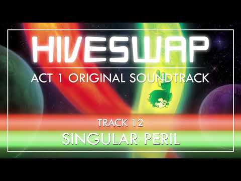 HIVESWAP ACT 1 OST - 012 Singular Peril