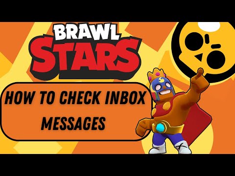 Brawl Stars How To Check Inbox