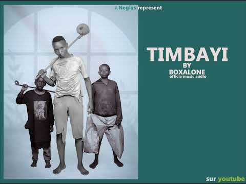 Boxalone-TIMBAYI(official music audio) 