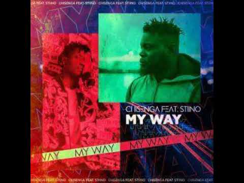 Chisenga ft Stiino - My Way (Official Audio)
