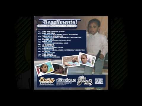 004. Family Life Featuring Cipher J.E.W.E.L.S (MD7) - ReggiiMental - Something For The Strive