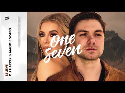 Oli Harper & Maggie Szabo – Believe