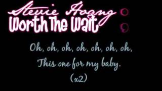 Stevie Hoang - Worth the Wait lyrics