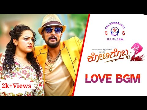 Kotigobba 2 Kannada Movie Love Bgm | Kiccha Sudeep | Nithya Menen | K.S. Ravikumar | D. Imman |