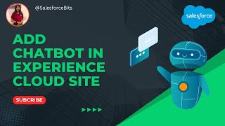 Add Chatbot  in Experience Cloud Site