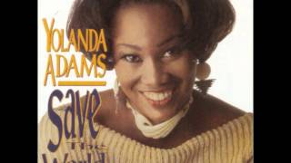 Yolanda Adams- Save The World