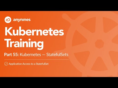Kubernetes Training #55 | Kubernetes · StatefulSets – Application Access to a StatefulSet
