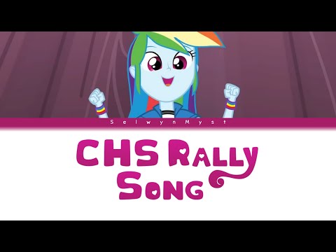 MLP ~CHS Rally Song~ {Color Coded Lyrics}